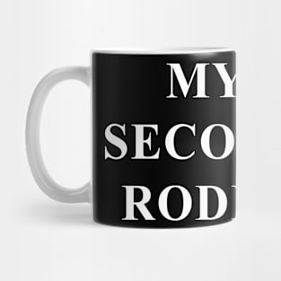 My second rodeo (white) Mug